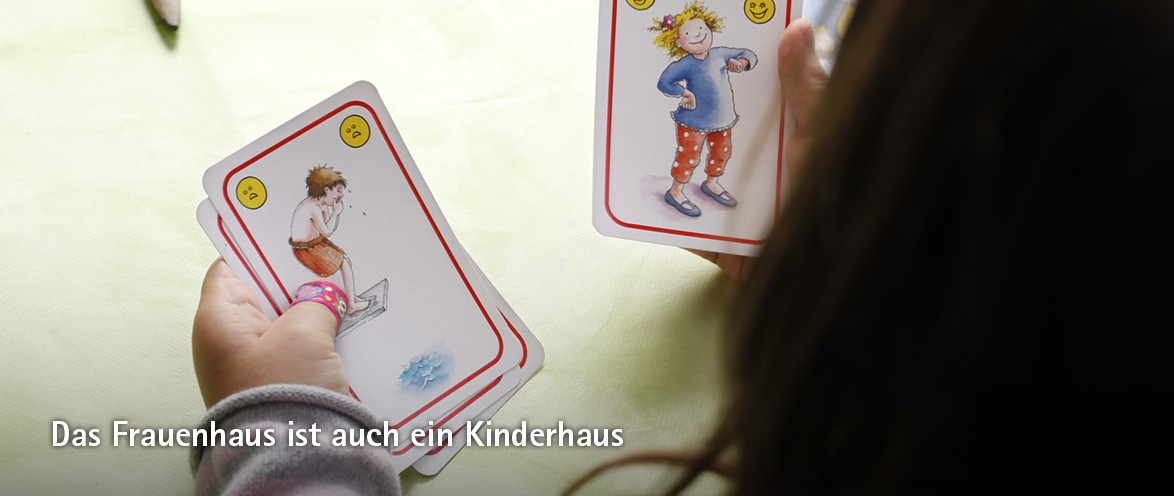 Das Frauenhaus ist auch ein Kinderhaus.